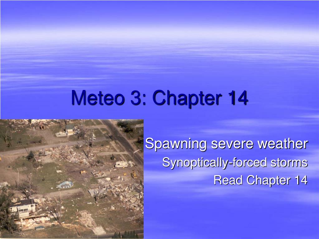 Ppt Meteo 3 Chapter 14 Powerpoint Presentation Id3768095 - 