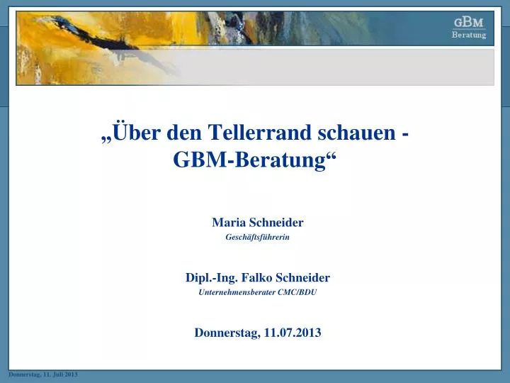 PPT - „Über Den Tellerrand Schauen - GBM-Beratung“ PowerPoint ...