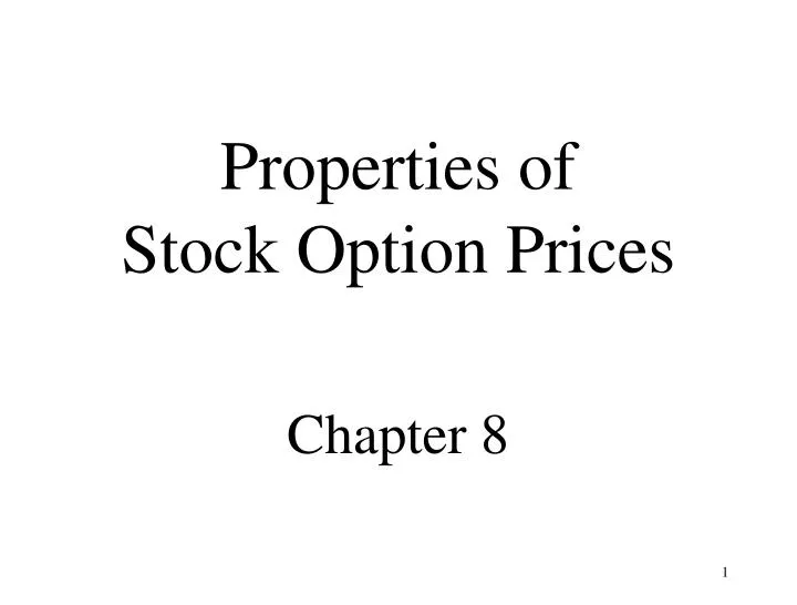 properties of stock option prices chapter 8 n.