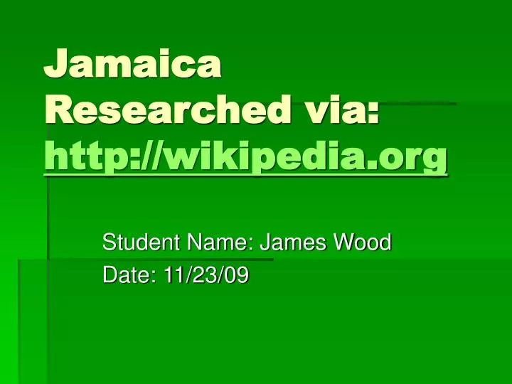 jamaica researched via http wikipedia org n.
