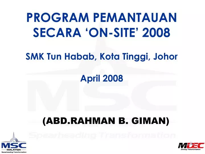 Ppt Program Pemantauan Secara On Site 2008 Smk Tun Habab Kota Tinggi Johor April 2008 Powerpoint Presentation Id 3773777