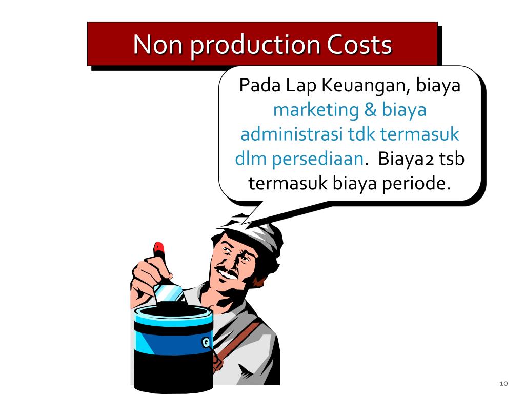 Production costs. Non production