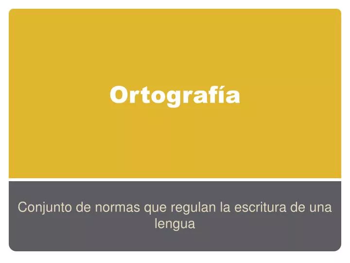 PPT - Ortografía PowerPoint Presentation, Free Download - ID:3774932