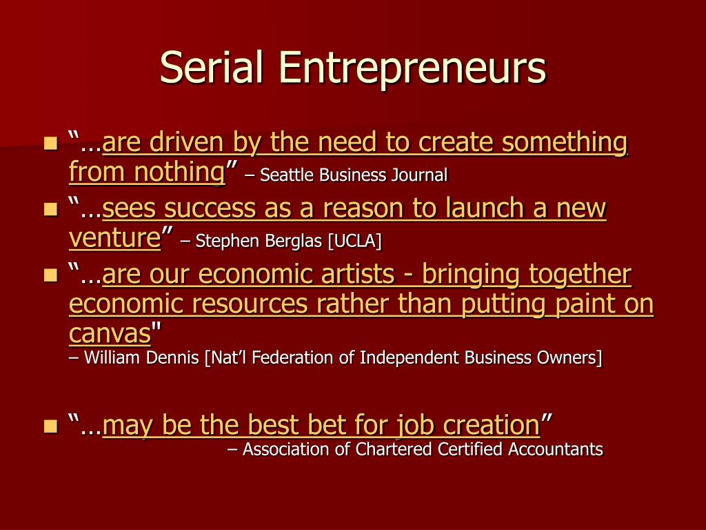 Serial Entrepreneurs Start Several Businesses. PPT - Interaction with Successful Serial Entrepreneurs ? ? ? PowerPoint