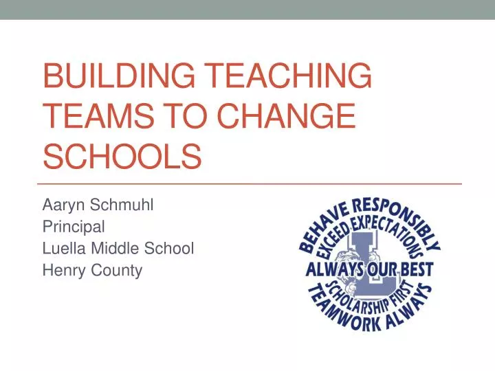 building teaching teams to change schools n.