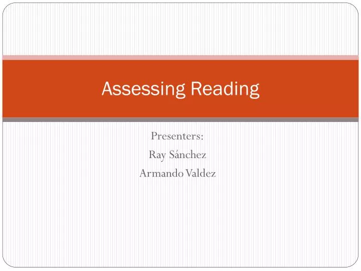 PPT - Assessing Reading PowerPoint Presentation, Free Download - ID:3782072