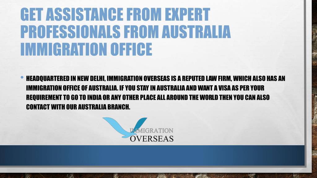 PPT - Expert Professionals from Australia Immigration Office PowerPoint  Presentation - ID:3783045
