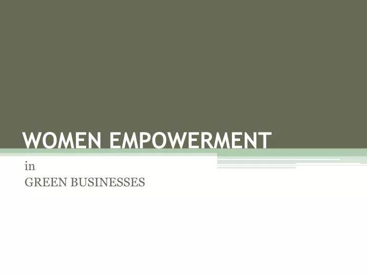 PPT - WOMEN EMPOWERMENT PowerPoint Presentation, free download - ID:3783549