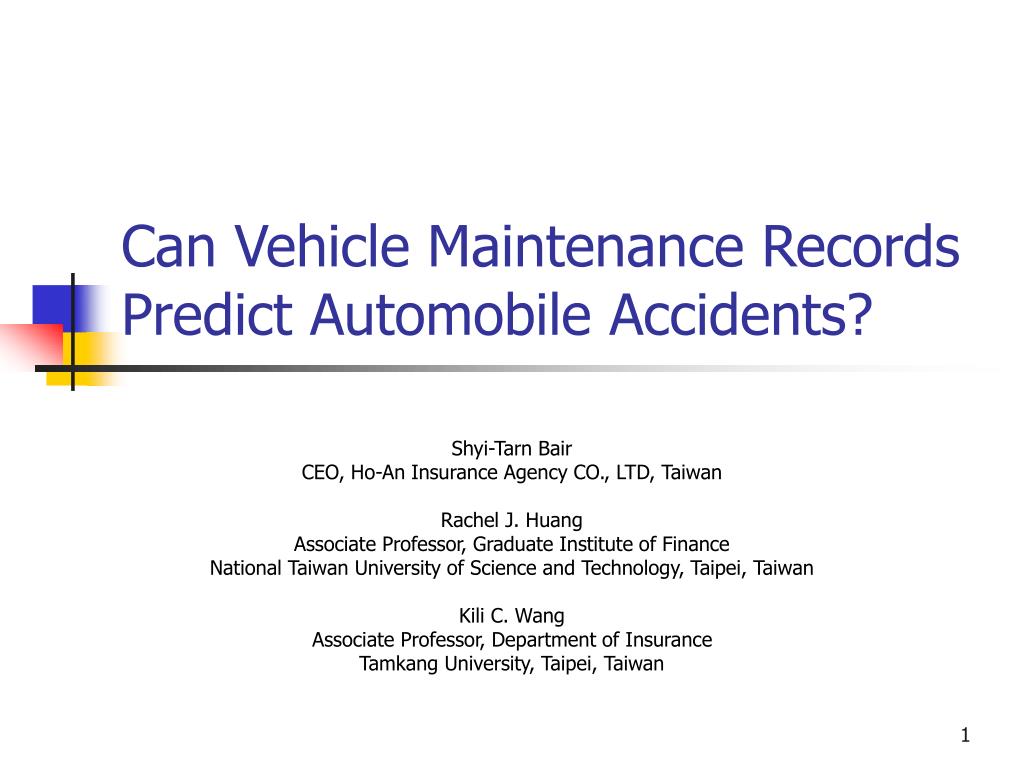 ppt can vehicle maintenance records predict automobile accidents