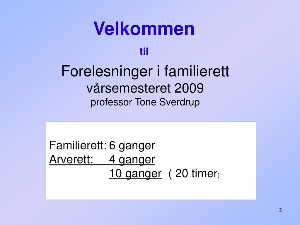 PPT - Forelesninger i familierett vårsemesteret 2009 professor Sverdrup PowerPoint -