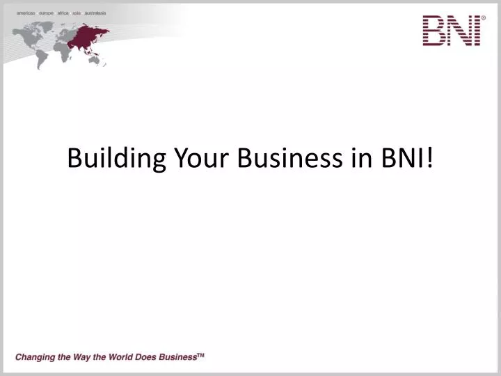 PPT - Building Your Business in BNI! PowerPoint Presentation, free download  - ID:3788764