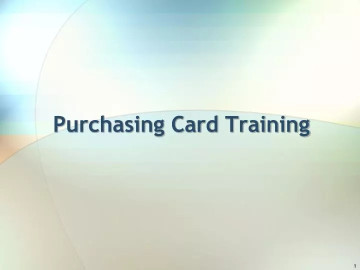 PPT Purchasing Card Training PowerPoint Presentation, free download