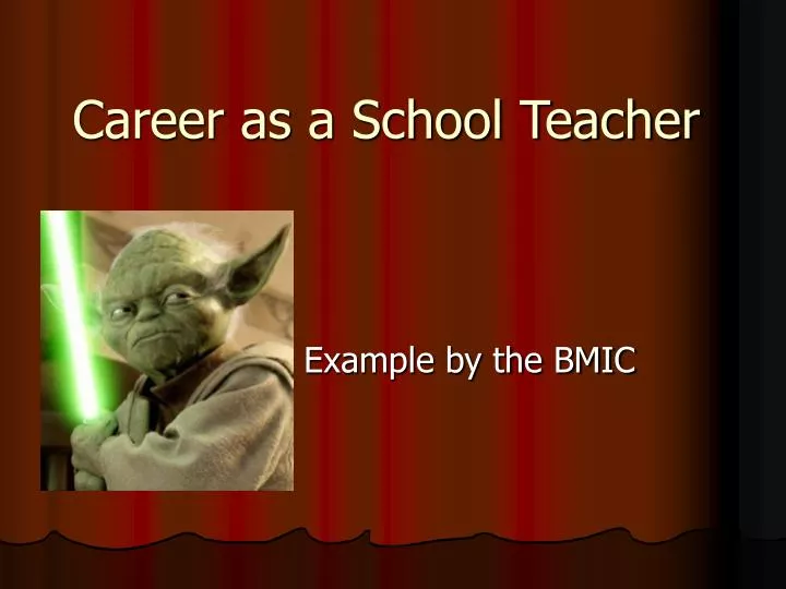 career as a school teacher n.