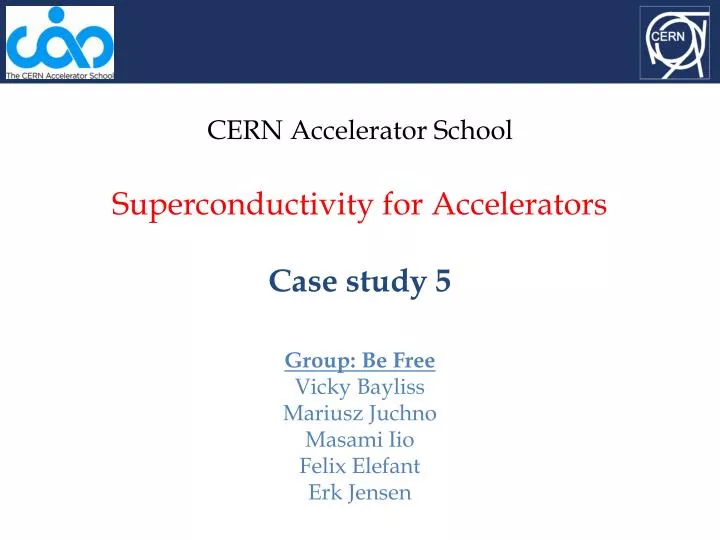 cern accelerator school superconductivity for accelerators case study 5 n.