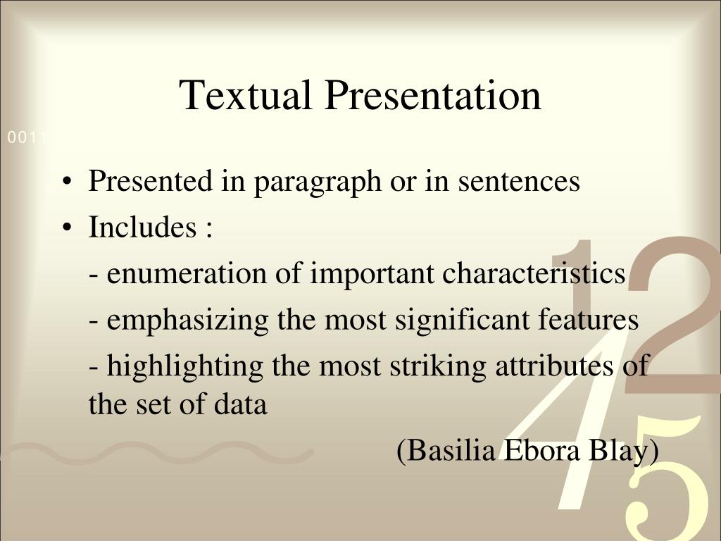 textual presentation data means