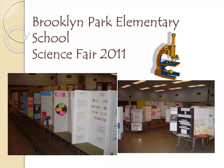 PPT Brooklyn Park Elementary School Science Fair 2011 PowerPoint