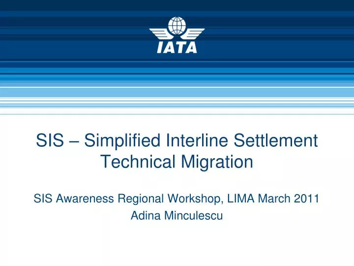 sis simplified interline settlement technical migration n.