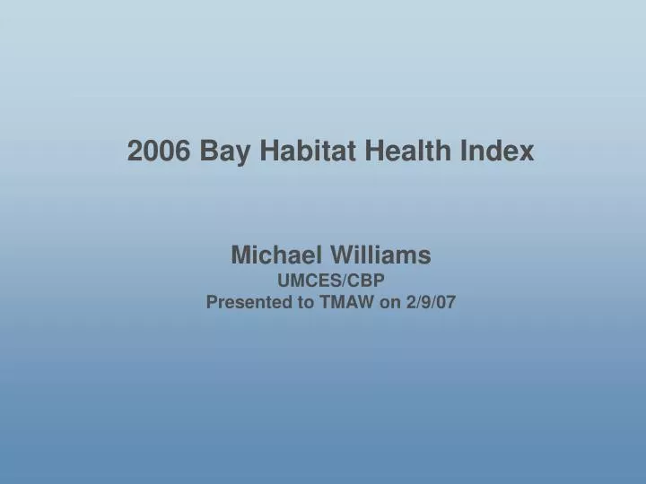 2006 bay habitat health index n.