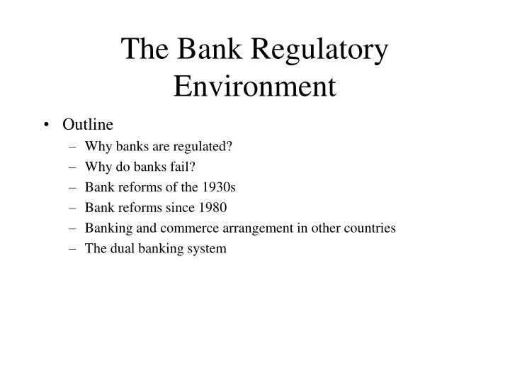 PPT The Bank Regulatory Environment PowerPoint Presentation, free