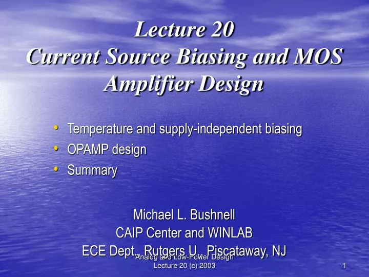PPT Lecture 20 Current Source Biasing and MOS Amplifier Design PowerPoint Presentation ID