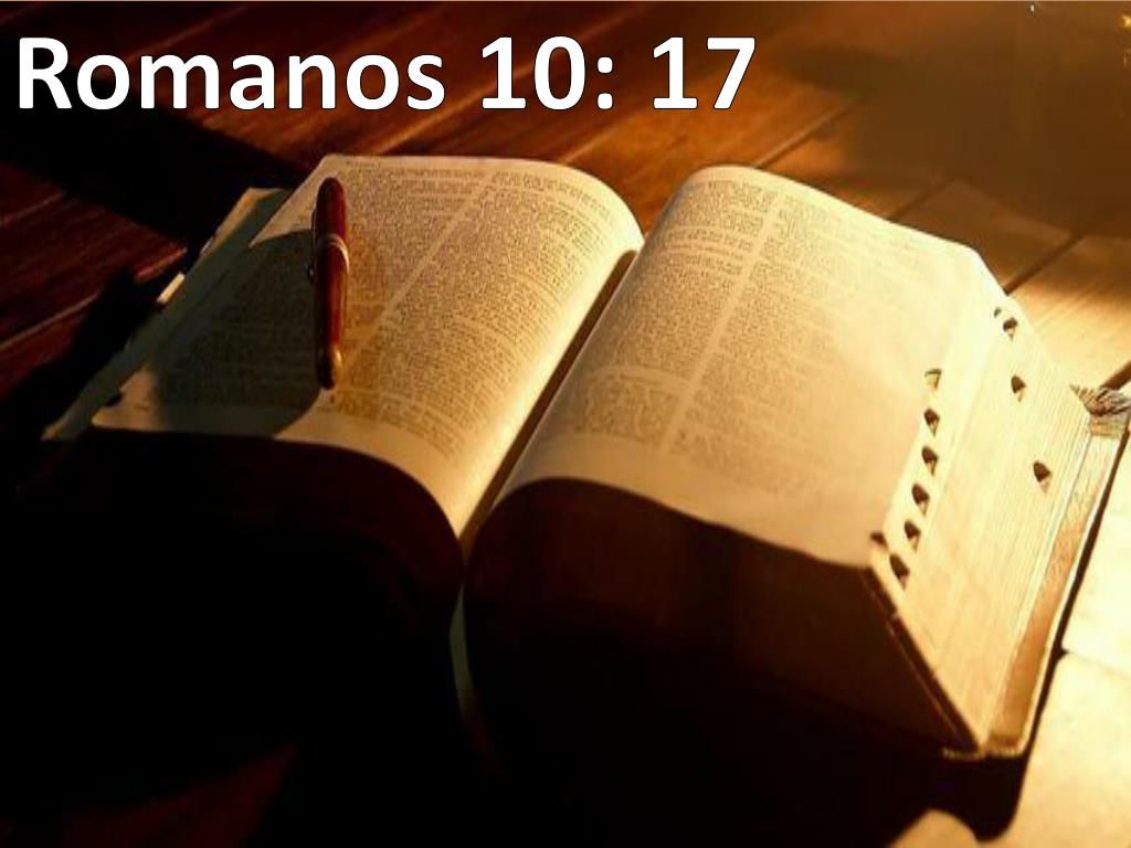 A fé vem pelo ouvir (Romanos 10:17): o que isso significa