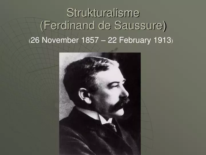 Ferdinand De Saussure Ppt