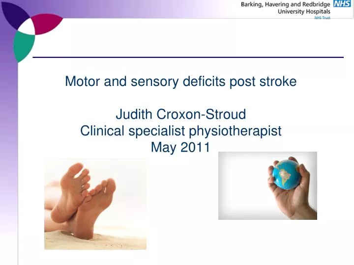 PPT Motor and sensory deficits post stroke Judith CroxonStroud