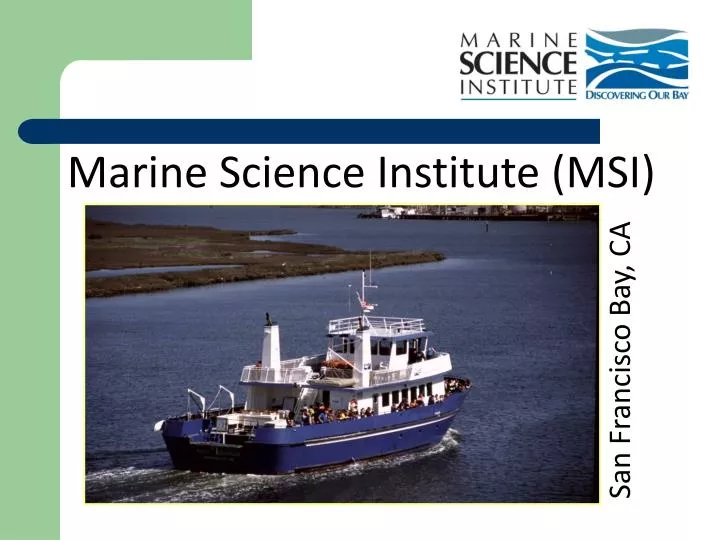 PPT Marine Science Institute (MSI) PowerPoint Presentation, free