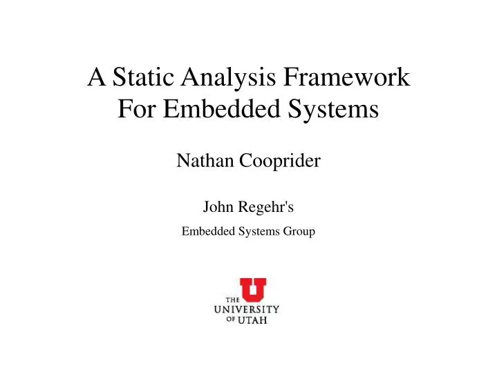 nathan cooprider john regehr s embedded systems group n.