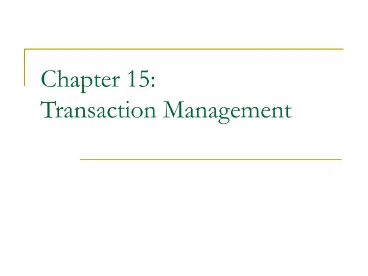 chapter 15 transaction management n.
