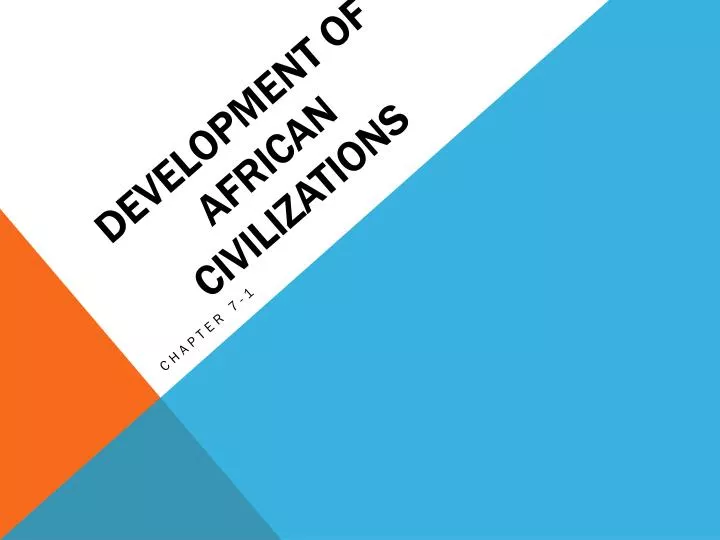 development of african civilizations n.