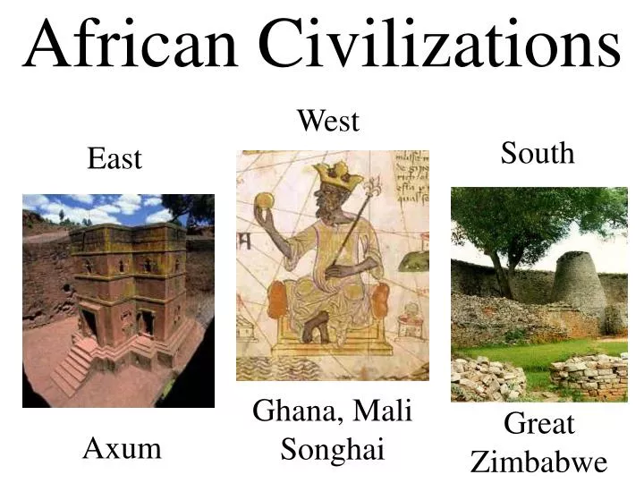 Ppt African Civilizations Powerpoint Presentation Free Download Id