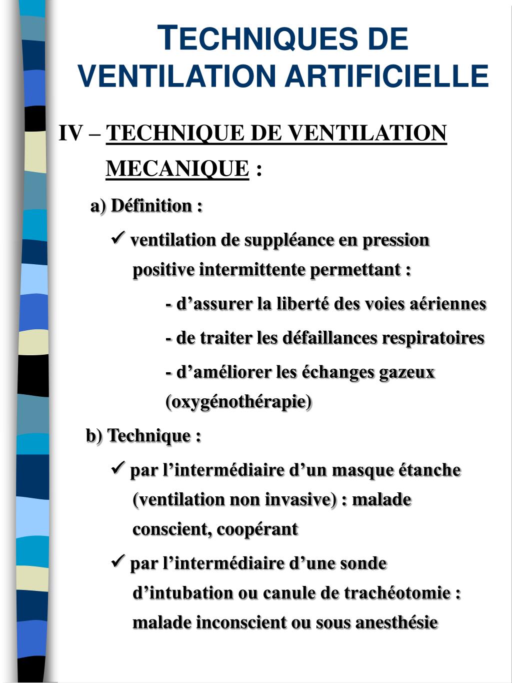 PPT - T ECHNIQUES DE VENTILATION ARTIFICIELLE PowerPoint Presentation, free  download - ID:3824353