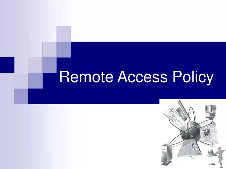 Ppt remote access policy powerpoint presentation free download id 