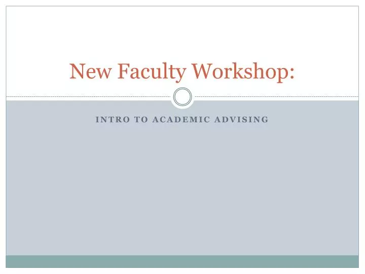 new faculty workshop n.