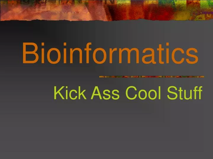 bioinformatics n.