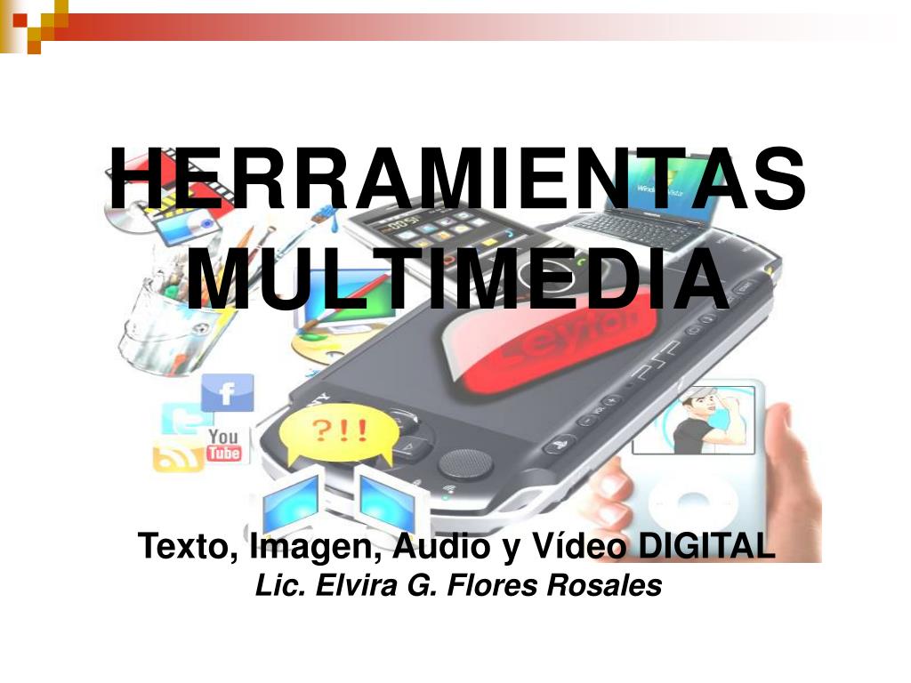 PPT - HERRAMIENTAS MULTIMEDIA PowerPoint Presentation, free download -  ID:3831029