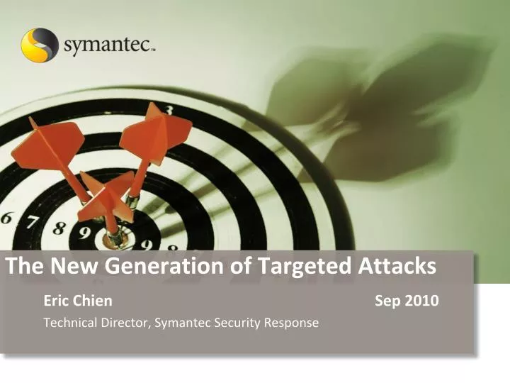 PPT - The New Generation of Targeted Attacks PowerPoint Presentation ...