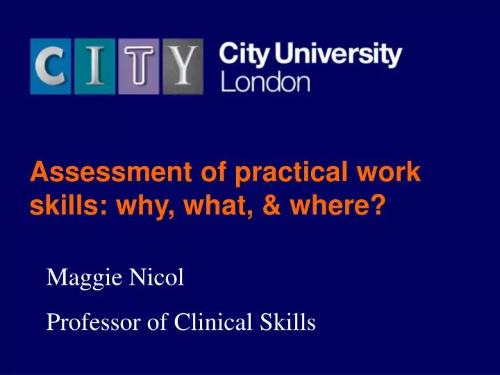 PPT Assessment of practical work skills why, what, & where