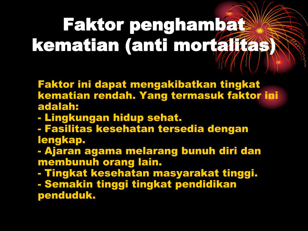 Faktor Anti Mortalitas Hipotesis