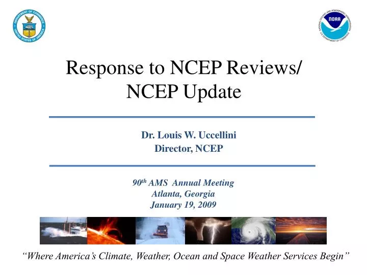 response to ncep reviews ncep update n.