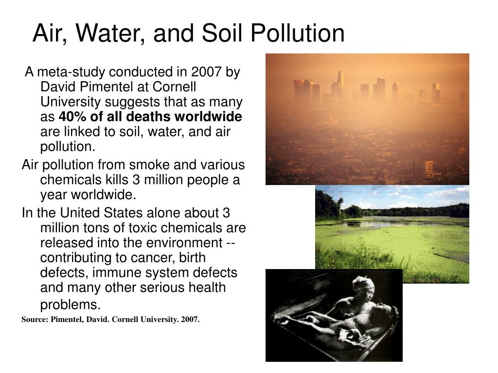 how about giving a presentation about water and air pollution