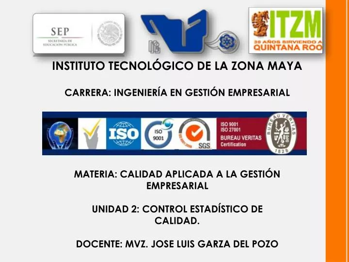 PPT - INSTITUTO TECNOLÓGICO DE LA ZONA MAYA CARRERA: INGENIERÍA EN GESTIÓN  EMPRESARIAL PowerPoint Presentation - ID:3837546