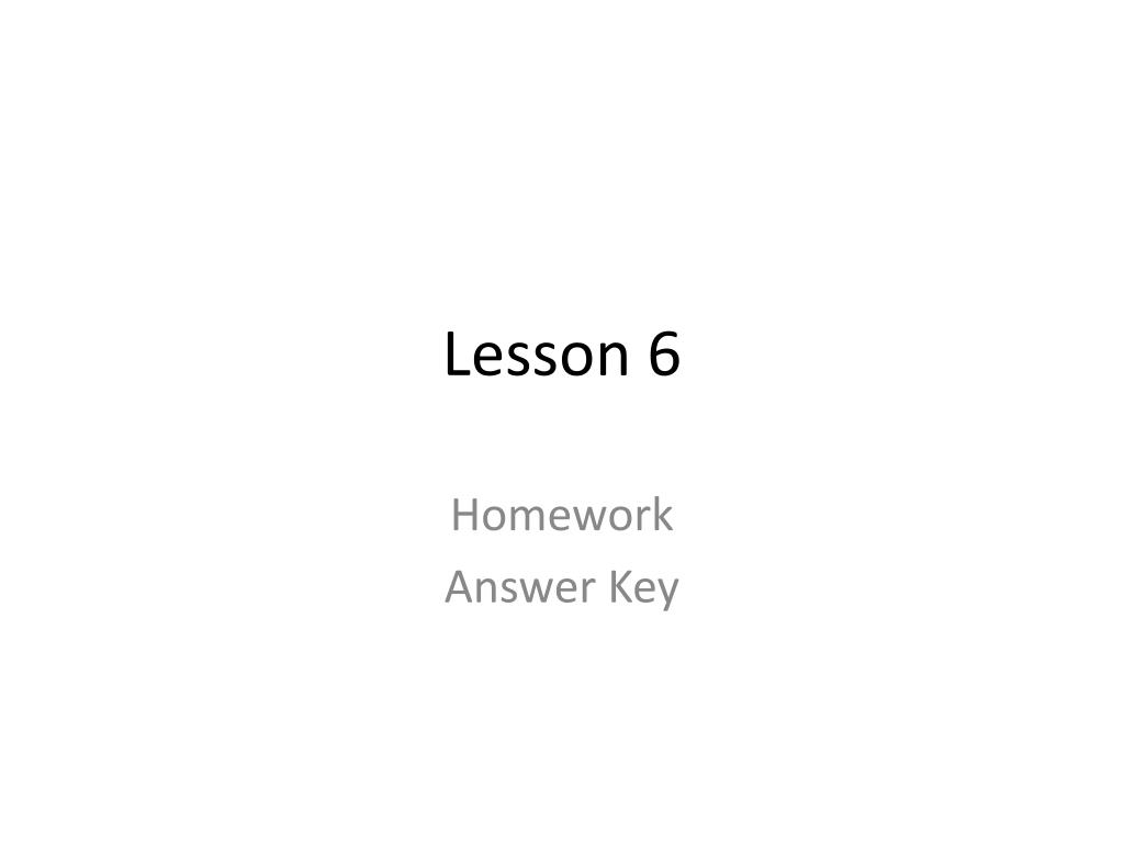 lesson 6 homework 2.1 answer key