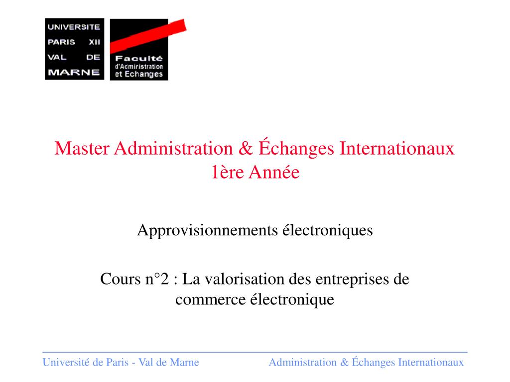 Administration Et échanges Internationaux PPT - Master Administration & Échanges Internationaux 1ère Année