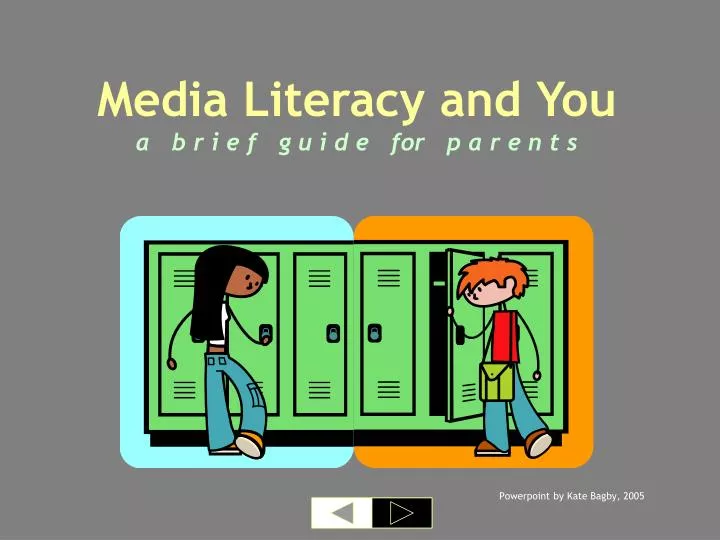 PPT - Media Literacy And You A B R I E F G U I D E For P A R E N T S ...