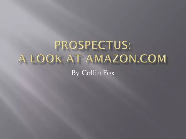 prospectus a look at amazon com n.