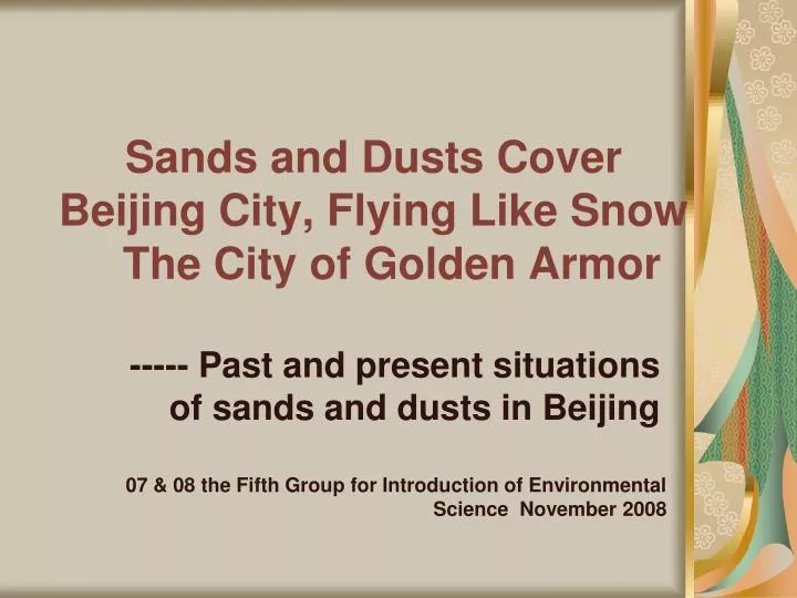 Ppt Sands And Dusts Cover Beijing City Flying Like Snow The