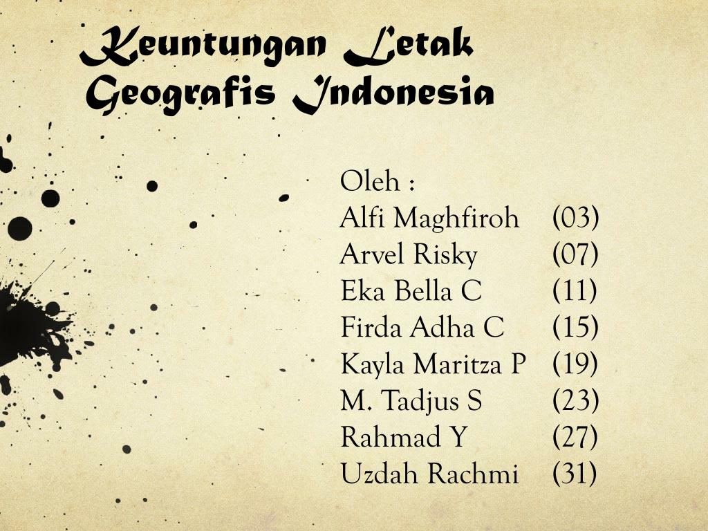 Keuntungan letak geografis indonesia terhadap kehidupan bangsa indonesia adalah