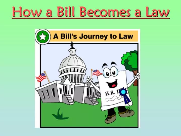 PPT How a Bill a Law PowerPoint Presentation, free download